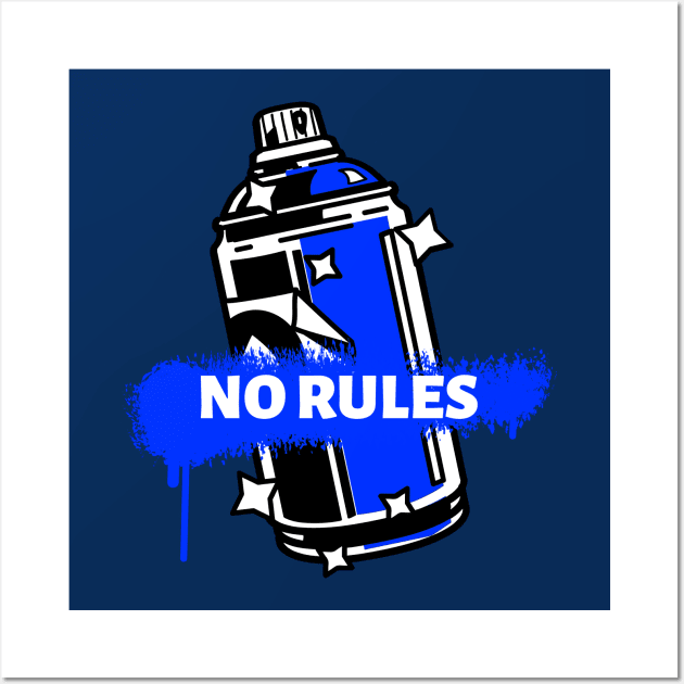 No Rules Wall Art by BlueCloverTrends